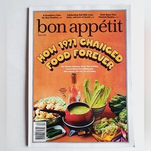Bon Appétit Magazine April, 2021 - How 1971 Changed Food Forever